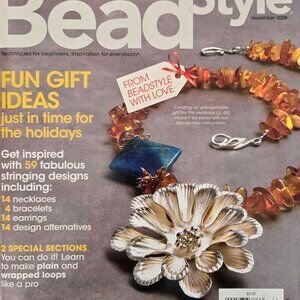 Bead Style Magazine November 2008 Fun Gift Ideas